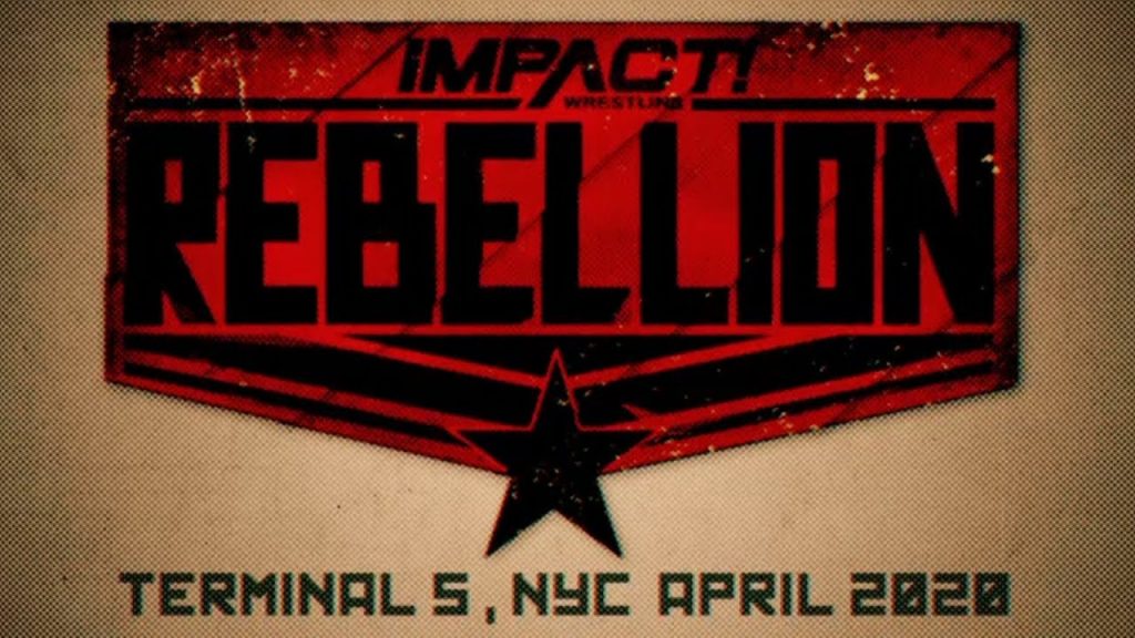 Main Event Confirmed For IMPACT Rebellion PPV This April